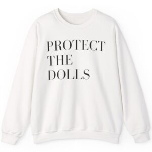 Protect the Dolls Crewneck Sweatshirt