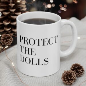 Protect the Dolls Mug