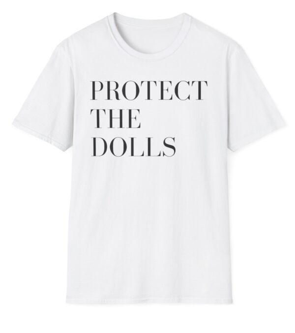 Protect the Dolls T-Shirt